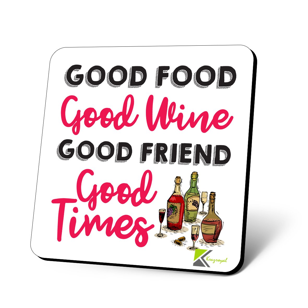 CS944 Good Food, Good Wine, Good Friend, Good Times Novelty Funny Coffee Tea Drink Gift Glossy MDF Wooden Coaster