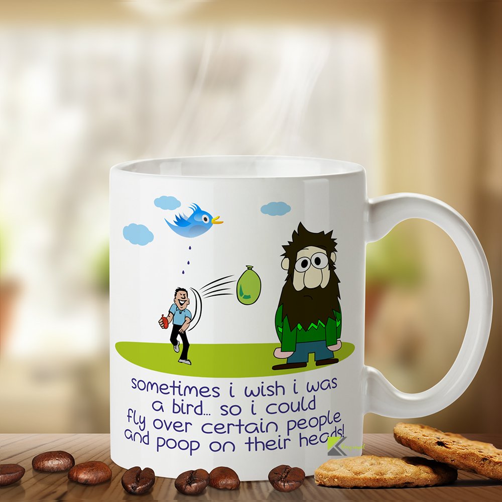 Kruzroyal Funny Bird Mug Wish I was a Bird Poop on People - Sarcastic Humor Gift - 11oz Ceramic Coffee Mug - Novelty Gift