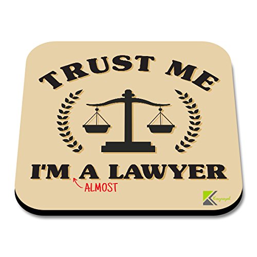 CS001 Trust Me I'm Almost A Lawyer Novelty Funny Coffee Tea Drink Gift Glossy MDF Wooden CoasterNovelty Funny Coffee Tea Drink Gift Glossy MDF Wooden Coaster
