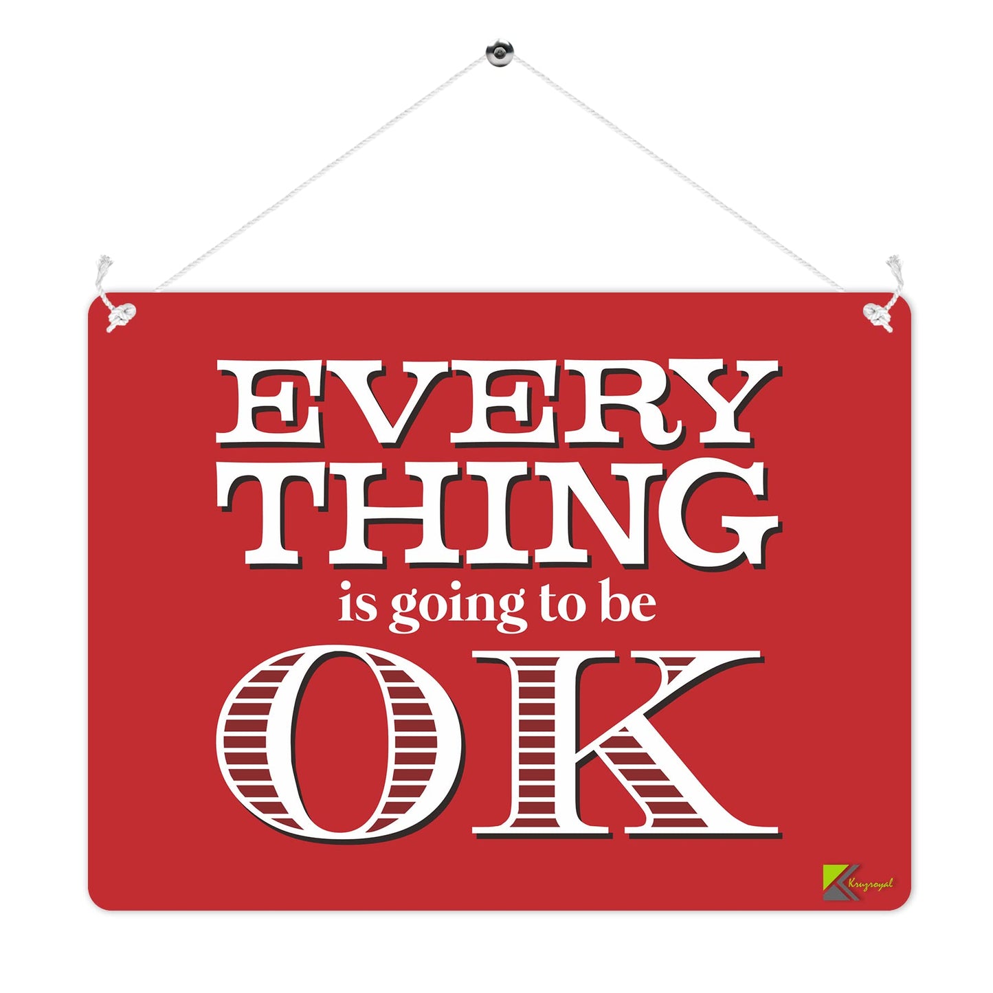MP265 Everything is going to be OK Funny Novelty Retro Vintage Metal Wall Sign Plaque 20cm x 15cm