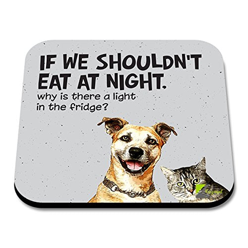CS188 If we Shouldn't eat at Night. why is There a Light in The Fridge? Novelty Funny Coffee Tea Drink Gift Glossy MDF Wooden Coaster
