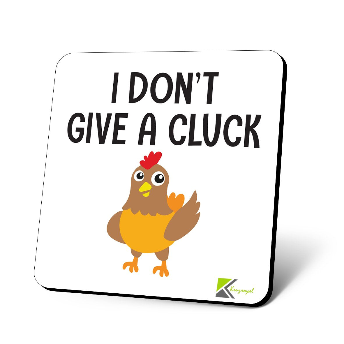 CS932 I Don't give a Cluck Novelty Funny Coffee Tea Drink Gift Glossy MDF Wooden Coaster