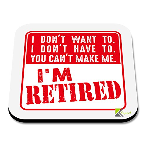 CS082 I'm Retired Novelty Funny Coffee Tea Drink Gift Glossy MDF Wooden Coaster