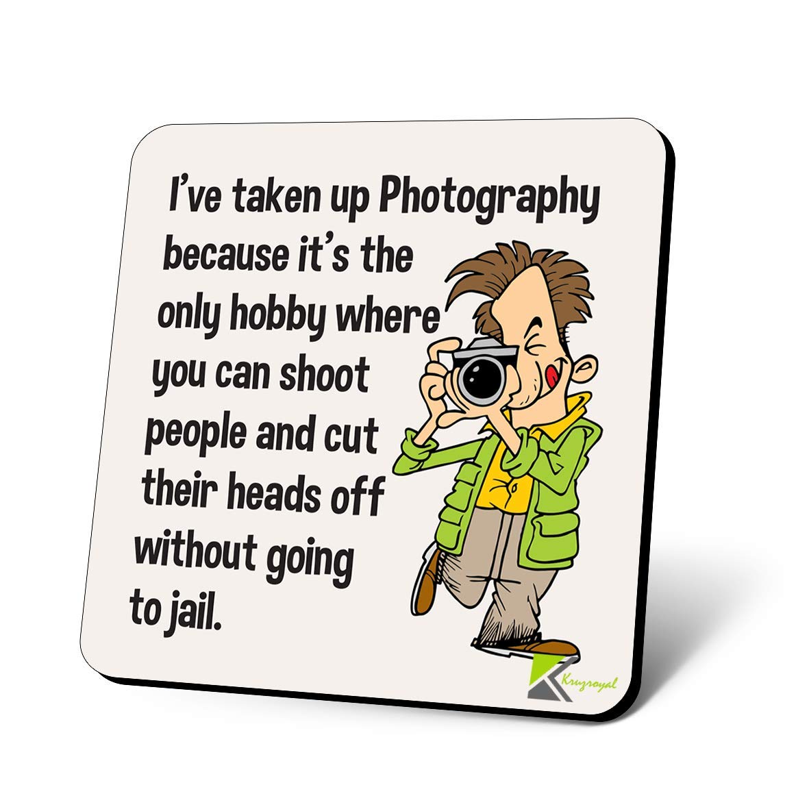CS1124 I've Taken up Photography Because It's The only Hobby/Photography Student Novelty Funny Coffee Tea Drink Gift Glossy MDF Wooden Coaster