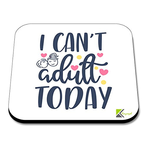 CS248 I Can't Adult todayNovelty Funny Coffee Tea Drink Gift Glossy MDF Wooden Coaster