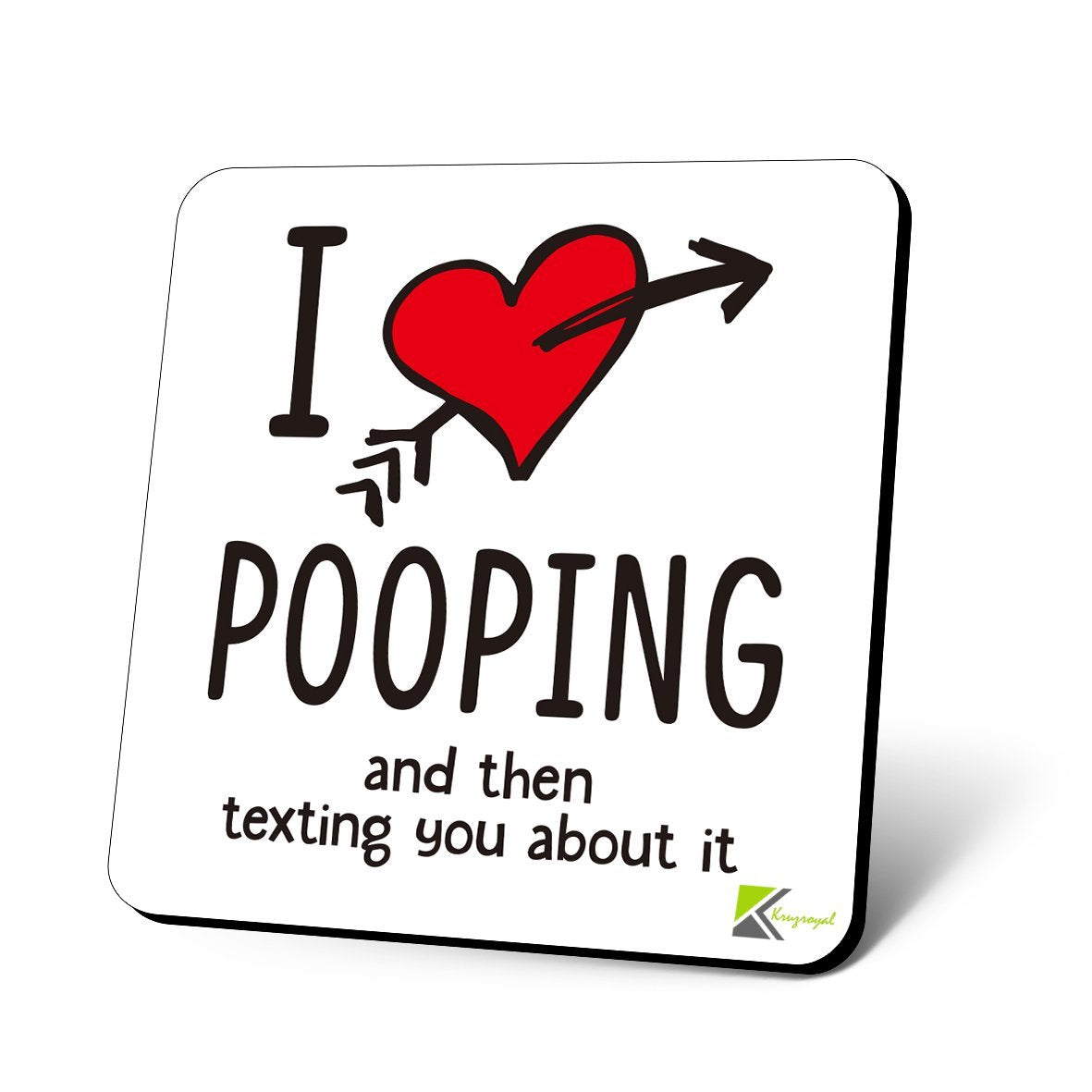 CS1033 I love pooping and then texting you about it Novelty Funny Coffee Tea Drink Glossy MDF Wooden Coaster
