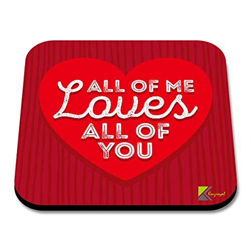 CS022 All of me Loves All of youNovelty Funny Coffee Tea Drink Gift Glossy MDF Wooden Coaster