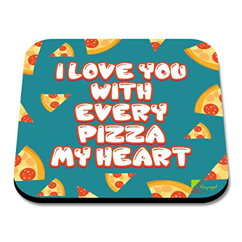 CS103 I Love You With Every Pizza My Heart/Valentine day's Gift Novelty Funny Coffee Tea Drink Gift Glossy MDF Wooden Coaster