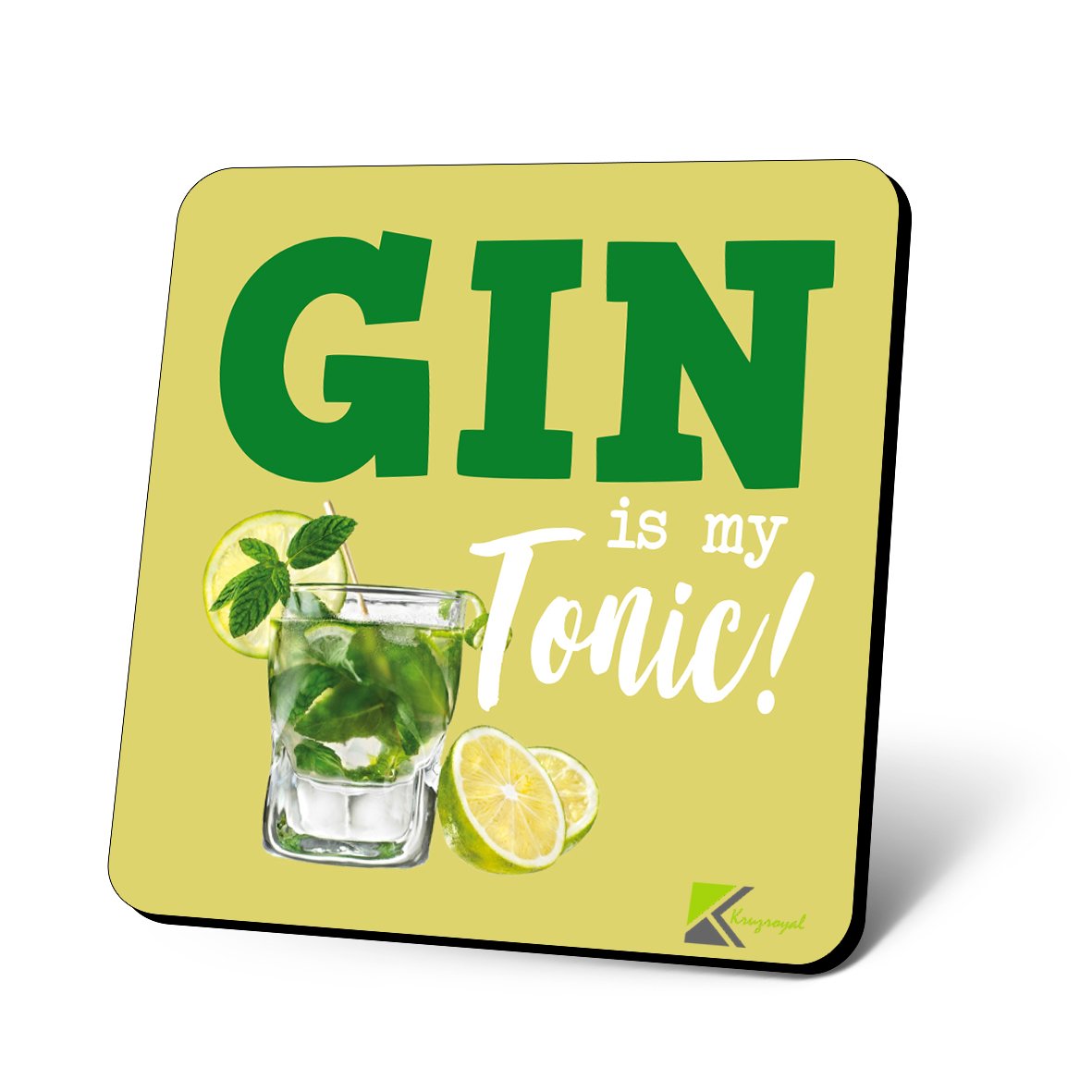 CS899 Gin is My Tonic! Novelty Funny Coffee Tea Drink Gift Glossy MDF Wooden Coaster