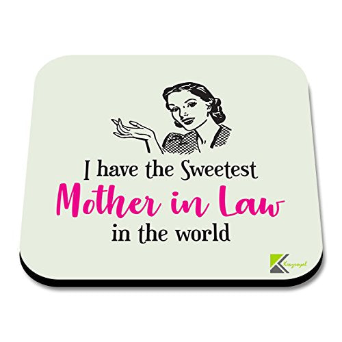 CS142 I Have The Sweetest Mother in Law in The World Novelty Funny Coffee Tea Drink Gift Glossy MDF Wooden Coaster