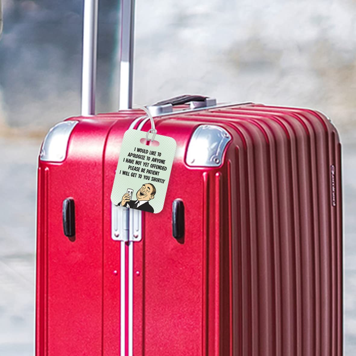 LT149 I Would Like to Apologize to Anyone I Have Not Offended Yet, Please Be Patient I Will Get to You Shortly - 2 Novelty Funny Unique Designer Gift Glossy Plastic Suitcase Luggage Tag