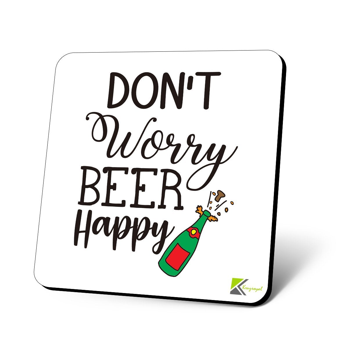 CS1066 Don't Worry Beer Happy Novelty Funny Coffee Tea Drink Christmas Gift Glossy MDF Wooden Coaster