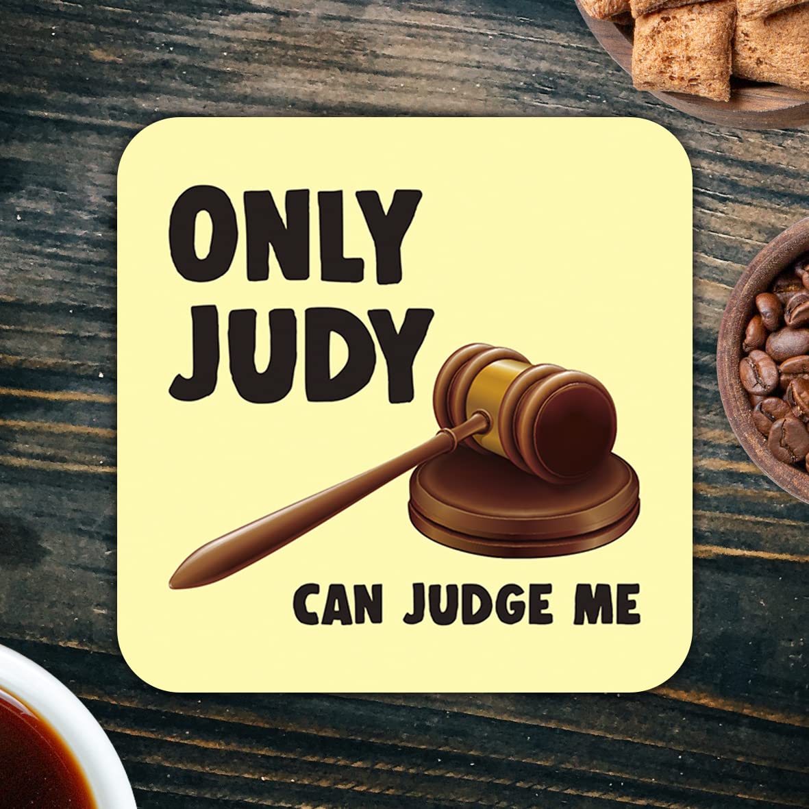 CS646 Only Judy can Judge me Novelty Funny Coffee Tea Drink Gift Glossy MDF Wooden Coaster