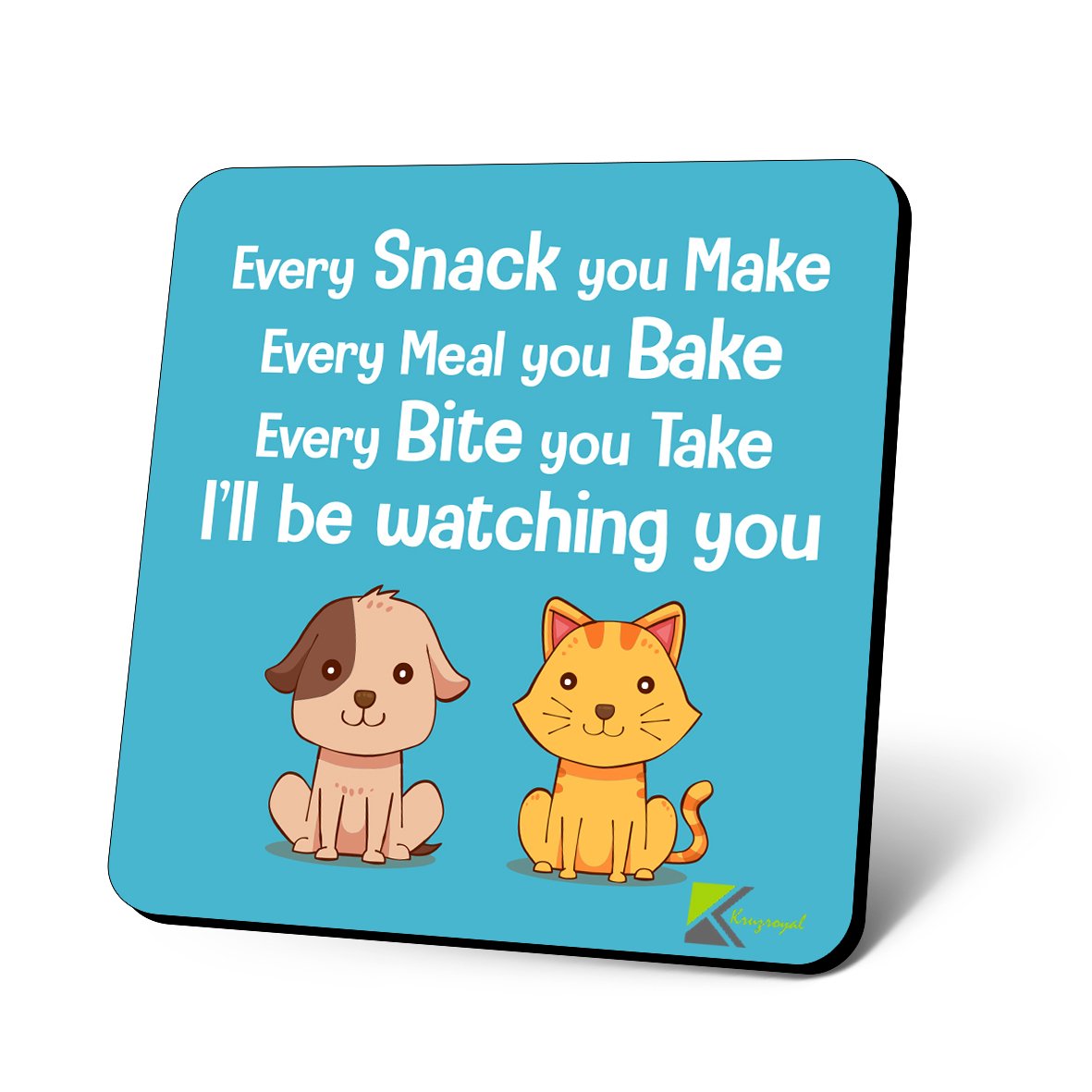 CS937 Every Snack You Make, Every Meal You Bake, Every bite You take, I'll be Watching You Novelty Funny Coffee Tea Drink Gift Glossy MDF Wooden Coaster