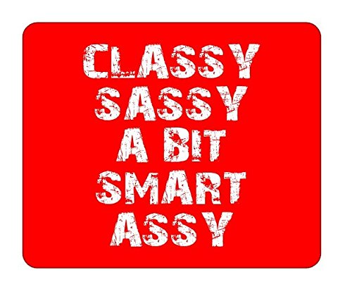 Classy Sassy A Bit Smart Assy Mousemat/Pad Anti Slip Computer PC Laptop Mouse Mat