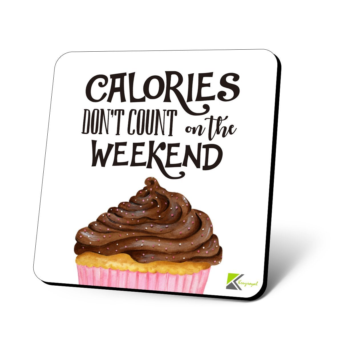 CS1013 Calories Don't Count on The Weekend - 2 Novelty Funny Coffee Tea Drink Christmas Gift Glossy MDF Wooden Coaster