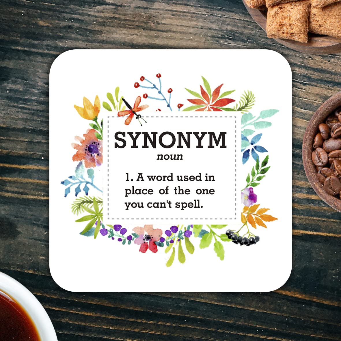 CS765 Defination Synonym : A Word Used in Place of The Other You Can't Spell Novelty Funny Coffee Tea Drink Gift Glossy MDF Wooden Coaster