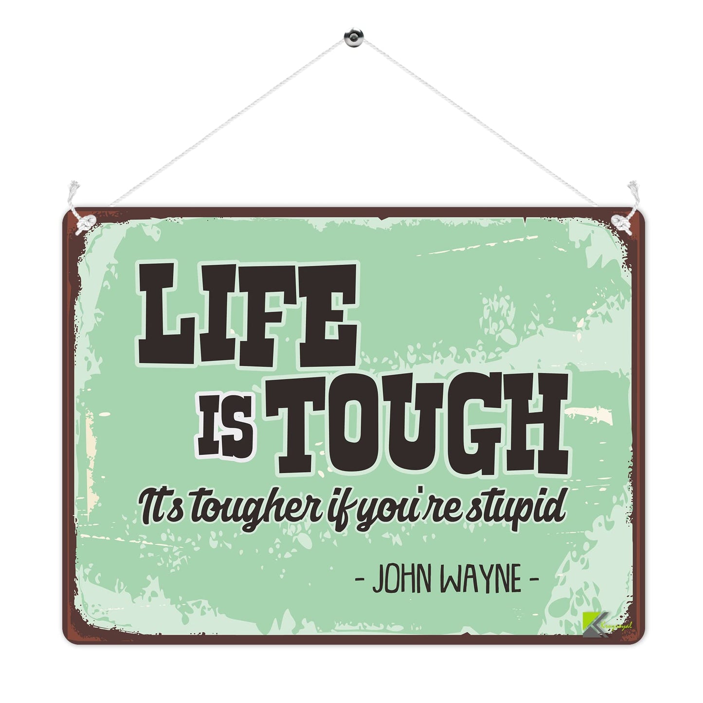 MP270 Life is tough, its tougher if you're stupid Funny Novelty Retro Vintage Metal Wall Sign Plaque 20cm x 15cm