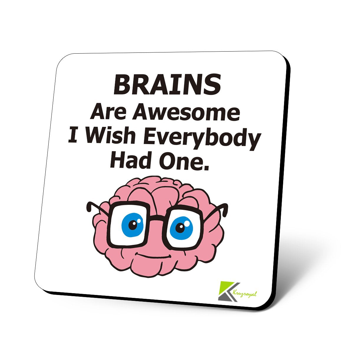 CS852 Brains are Awesome i Wish Everybody had one Novelty Funny Coffee Tea Drink Gift Glossy MDF Wooden Coaster