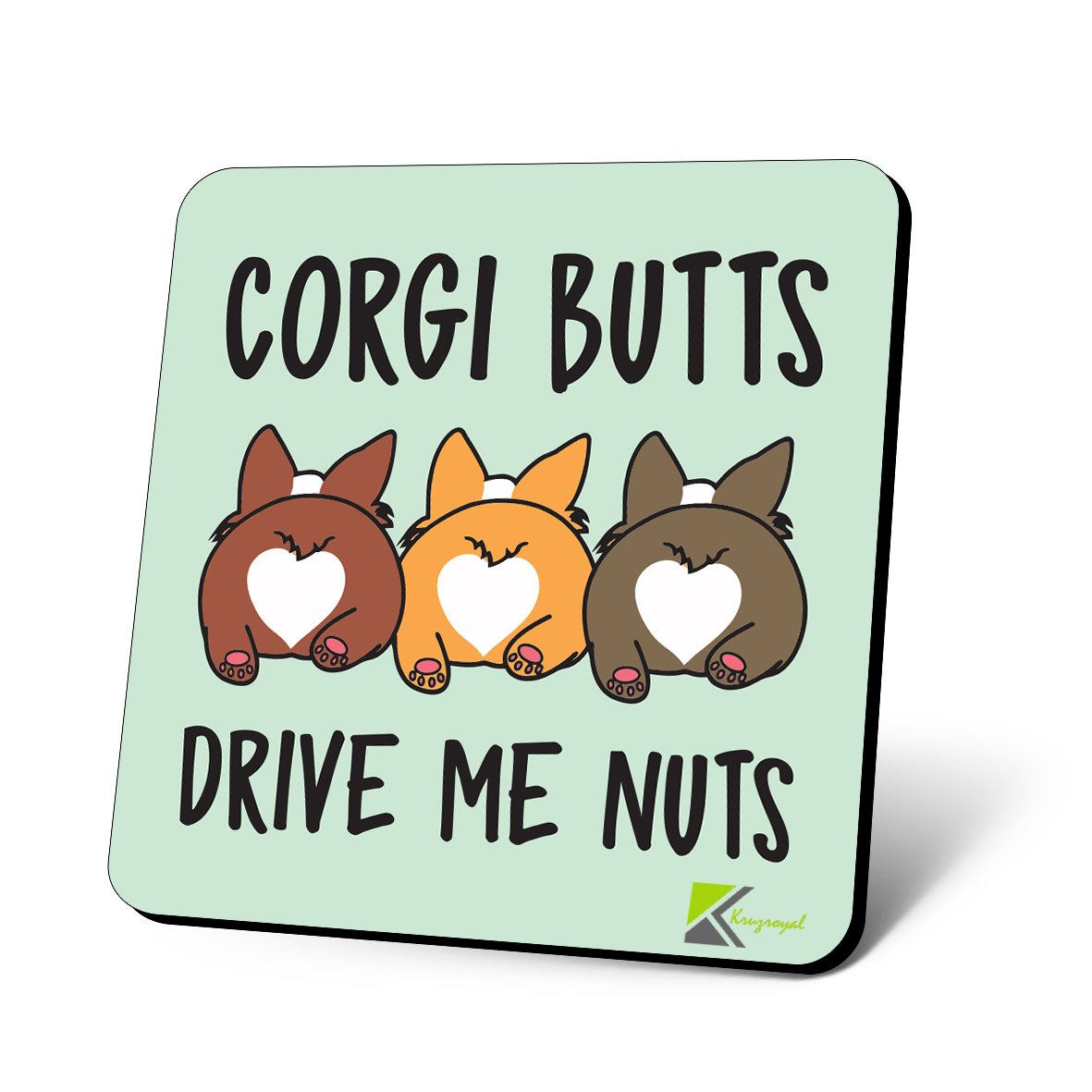 CS991 Corgi Butts Drive Me Nuts Novelty Funny Coffee Tea Drink Gift Glossy MDF Wooden Coaster
