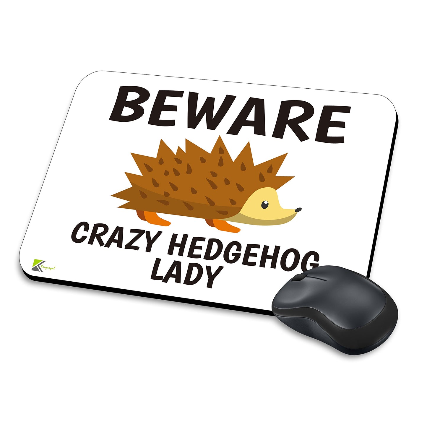 MM103 - Beware Crazy Hedgehog Lady Funny Novelty Gift Mousemat/MousePad Anti Slip Laptop Computer PC Mouse Mat