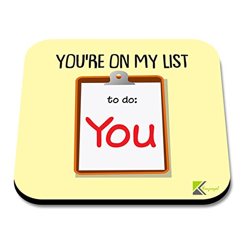 CS148 You're on to do List/Valentine's Day Gift Novelty Funny Coffee Tea Drink Gift Glossy MDF Wooden Coaster