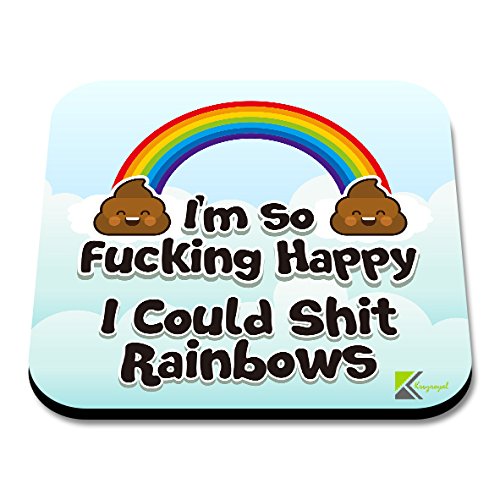 CS035 I'm so FUC*ing Happy, i Could Shit Rainbows/rudeNovelty Funny Coffee Tea Drink Gift Glossy MDF Wooden Coaster