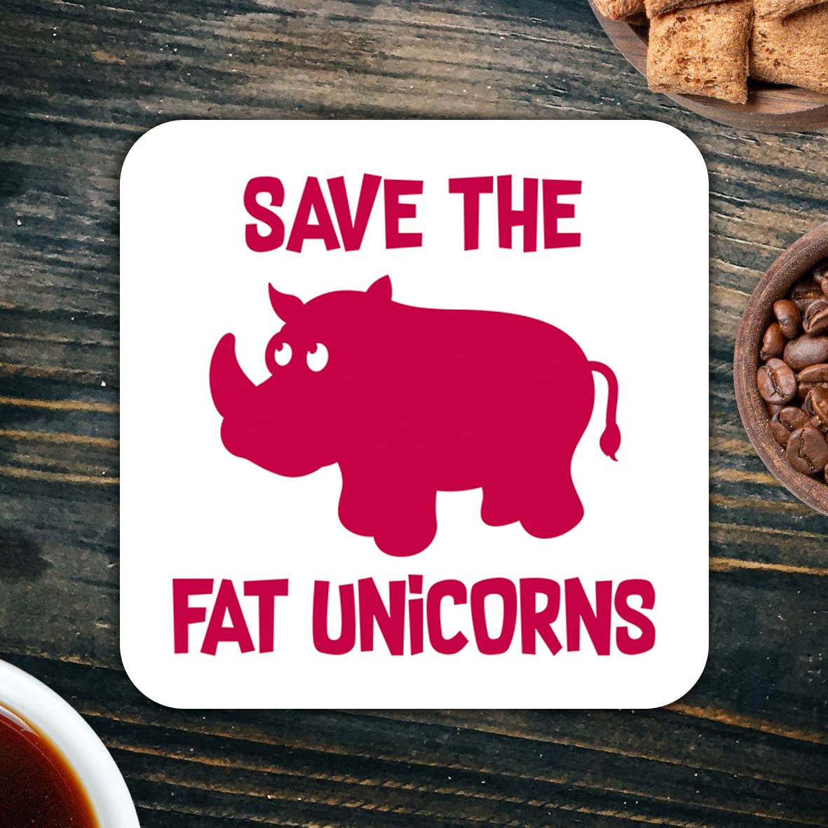 CS610 Save The Fat Unicorns Novelty Funny Coffee Tea Drink Gift Glossy MDF Wooden Coaster