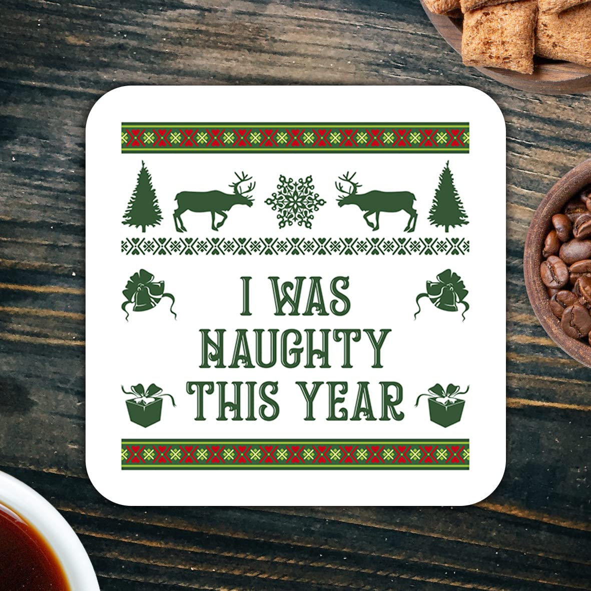 CS492 I was Naughty This Year/Santa Novelty Funny Coffee Tea Drink Gift Glossy MDF Wooden Coaster