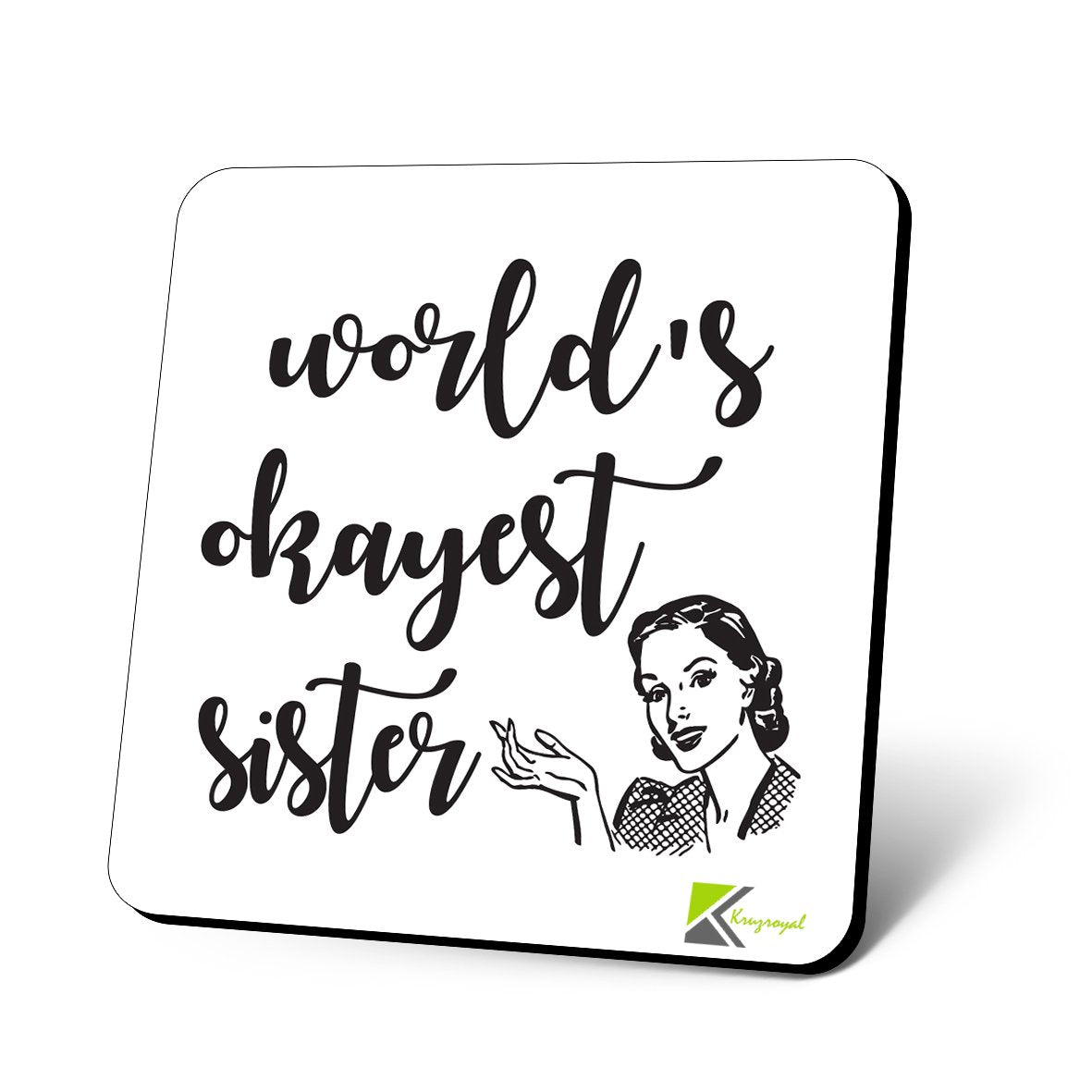 CS903 World's Okayest Sister Novelty Funny Coffee Tea Drink Gift Glossy MDF Wooden Coaster