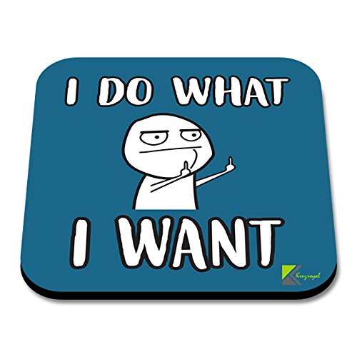 CS285 I do what i want Novelty Funny Coffee Tea Drink Gift Glossy MDF Wooden Coaster
