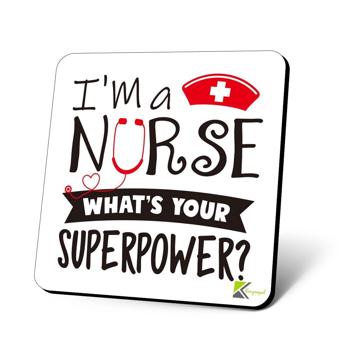 CS1098 I'm a Nurse What's Your Superpower? Novelty Funny Coffee Tea Drink Christmas Gift Glossy MDF Wooden Coaster