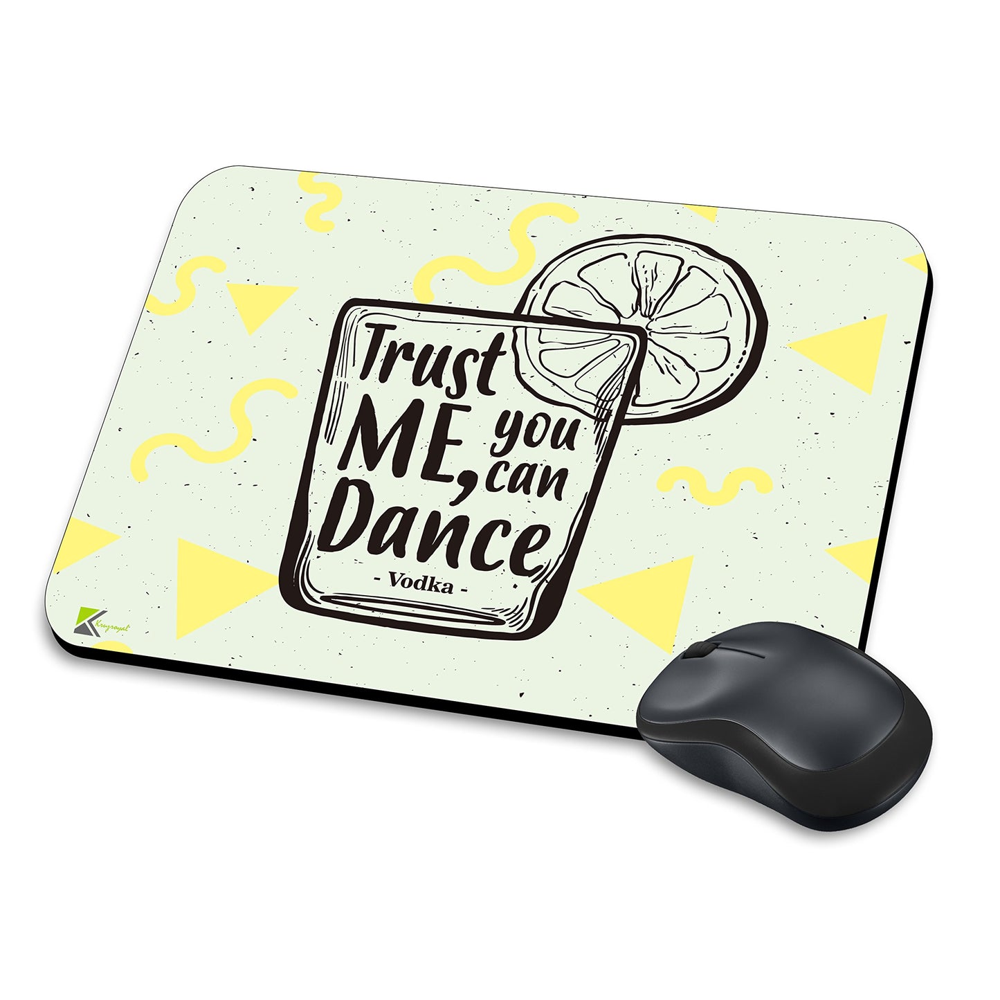 MM269 - Trust me, you can dance - Vodka Funny Novelty Gift Mousemat/MousePad Anti Slip Laptop Computer PC Mouse Mat