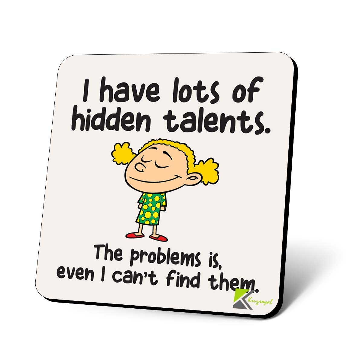CS1119 i Have Lots of Hidden Talents. The Problem is Even i Can't find Them Novelty Funny Coffee Tea Drink Gift Glossy MDF Wooden Coaster