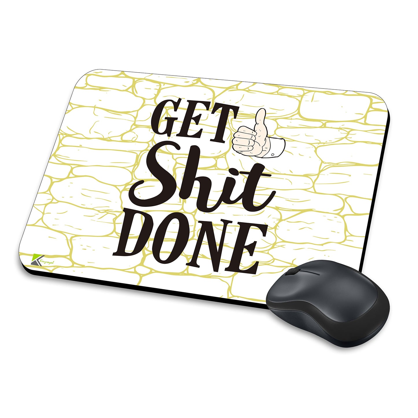 MM216 - Get Shit Done Funny Novelty Gift Mousemat/MousePad Anti Slip Laptop Computer PC Mouse Mat