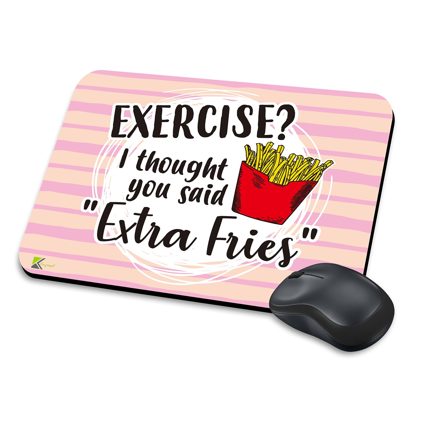 MM223 - Exercise? I thought you said "Extra Fries" Funny Novelty Gift Mousemat/MousePad Anti Slip Laptop Computer PC Mouse Mat