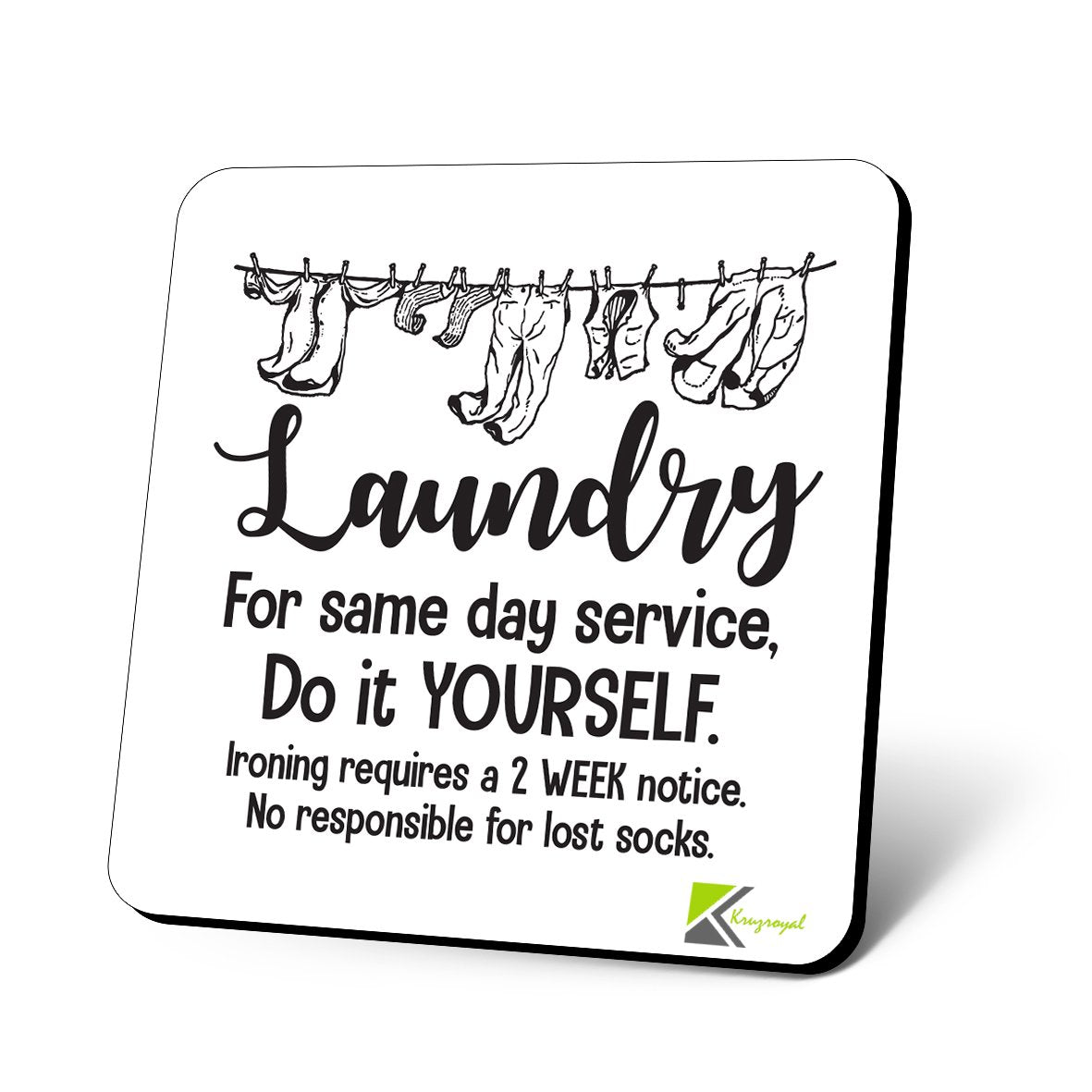 CS954 Laundry : for Same Day Service - do it Yourself. Ironing Requires a 2 Week Notice. No Responsible for Lost Socks. Novelty Funny Coffee Tea Drink Gift Glossy MDF Wooden Coaster