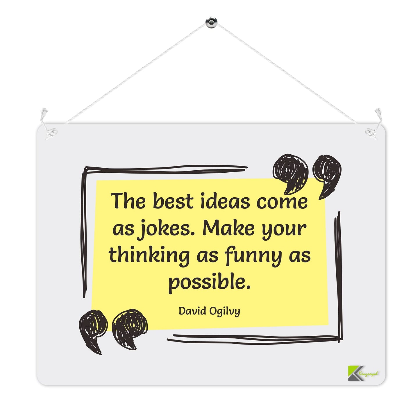 MP242 The best ideas come as jokes.Make your thinking as funny as possible - David Ogilvy Funny Novelty Retro Vintage Metal Wall Sign Plaque 20cm x 15cm