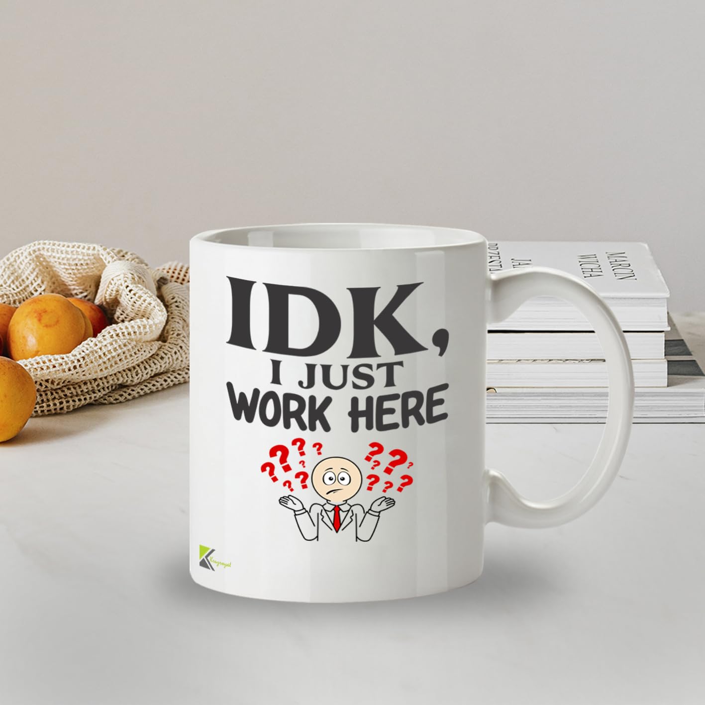 Kruzroyal IDK I Just Work Here Funny Coffee Mug - Sarcastic Novelty Cup Great Gag Gift for Coworkers Boss Men and Women