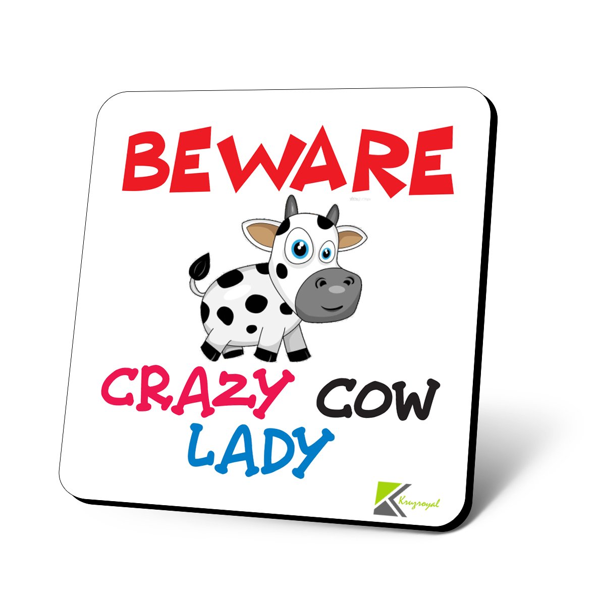 CS916 Beware Crazy Cow Lady Novelty Funny Coffee Tea Drink Gift Glossy MDF Wooden Coaster