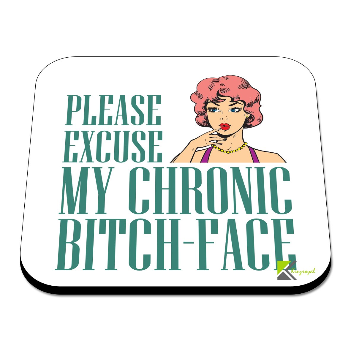 CS350 Please Excuse My Chronic Bitch-face Novelty Funny Coffee Tea Drink Gift Glossy MDF Wooden Coaster
