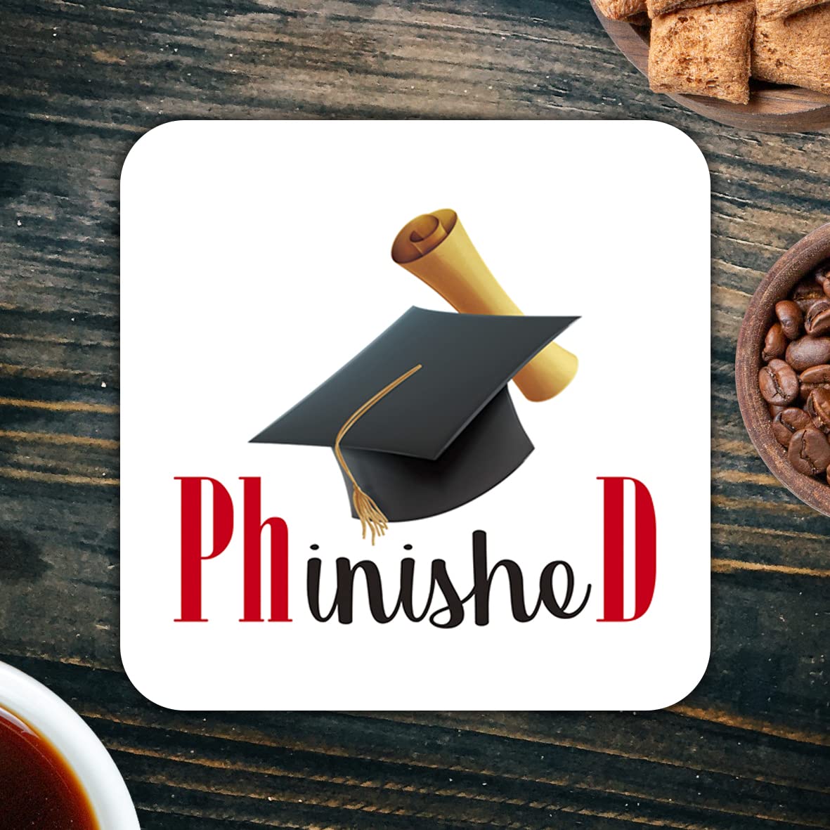 CS726 PHD Phinished Novelty Funny Coffee Tea Drink Gift Glossy MDF Wooden Coaster