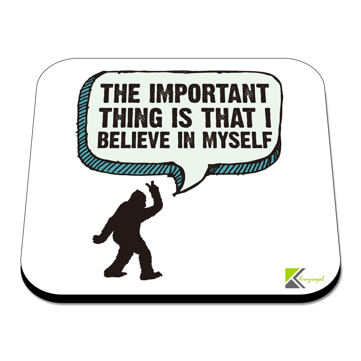 CS341 The Important Thing is That i Believe in Myself Novelty Funny Coffee Tea Drink Gift Glossy MDF Wooden Coaster