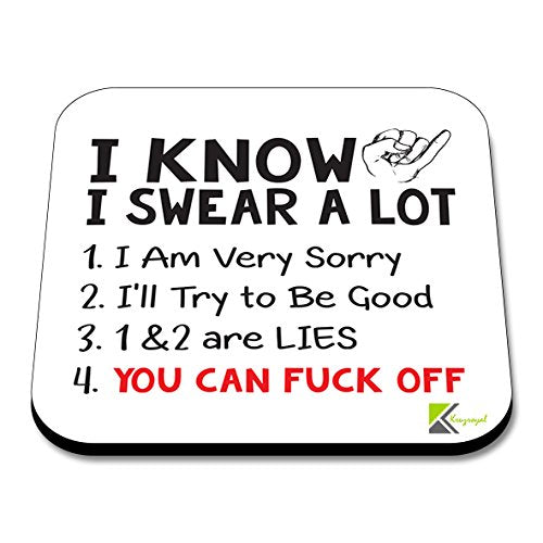 CS229 I Know i Swear a lot Novelty Funny Coffee Tea Drink Gift Glossy MDF Wooden Coaster