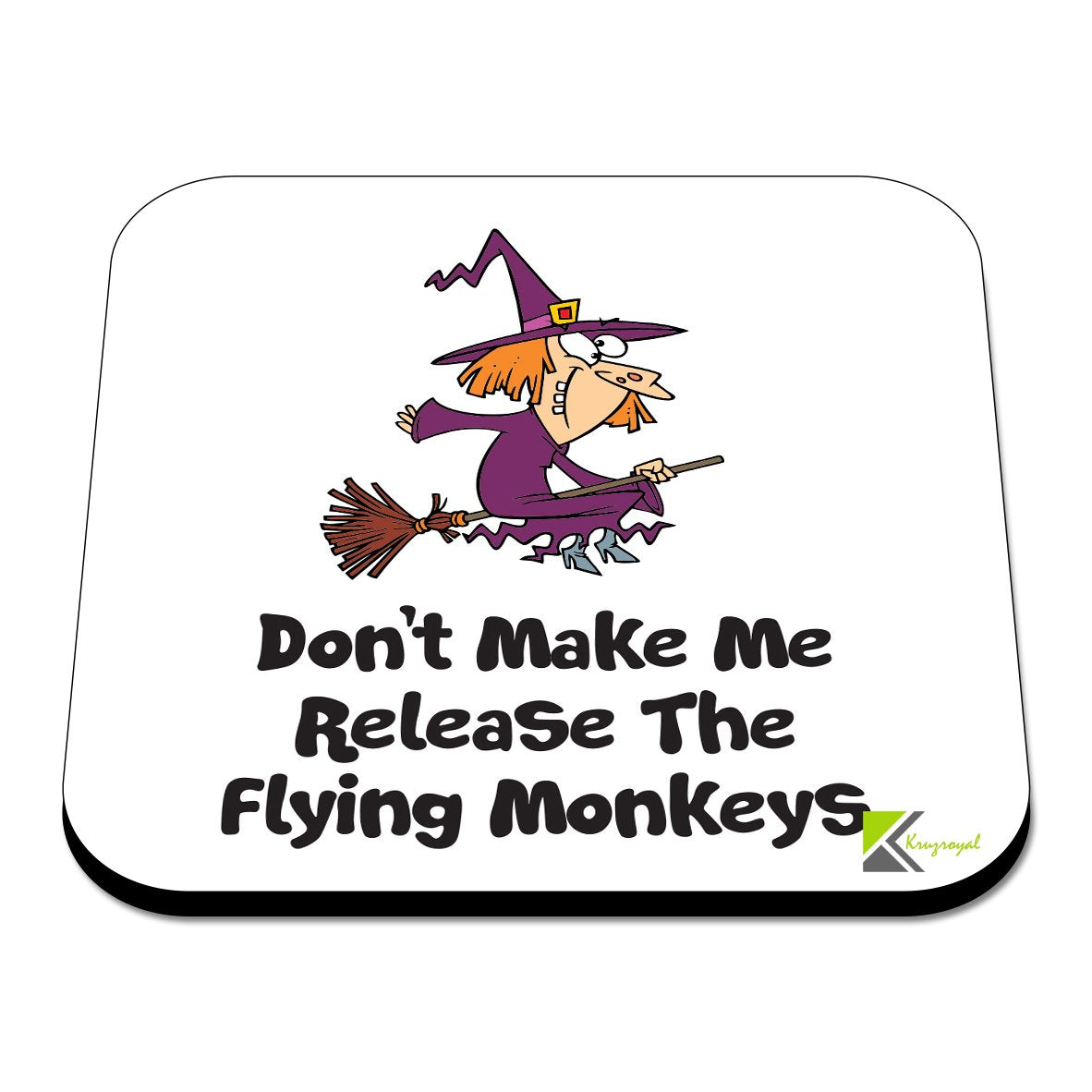 CS339 Don't Make me Release The Flying Monkeys Novelty Funny Coffee Tea Drink Gift Glossy MDF Wooden Coaster