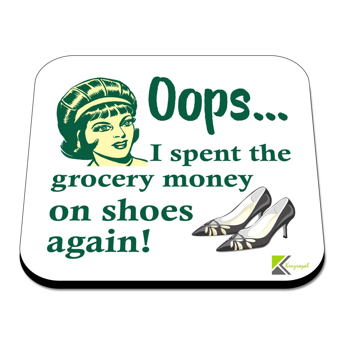 CS585 Oops.. I Spent The Grocery Money on Shoes Again! Shopaholic Novelty Funny Coffee Tea Drink Gift Glossy MDF Wooden Coaster