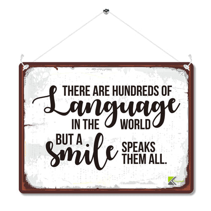 Kruzroyal MP184 There are hundreds of language in the world, but a smile speaks them all. Funny Novelty Retro Vintage Metal Wall Sign Plaque 20cm x 15cm