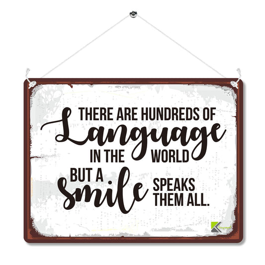 Kruzroyal MP184 There are hundreds of language in the world, but a smile speaks them all. Funny Novelty Retro Vintage Metal Wall Sign Plaque 20cm x 15cm