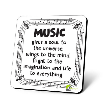 CS968 Music Gives a Soul to The Universe. Wings to The Mind. Flight to The Imagination and Life to Everything. Novelty Funny Coffee Tea Drink Gift Glossy MDF Wooden Coaster