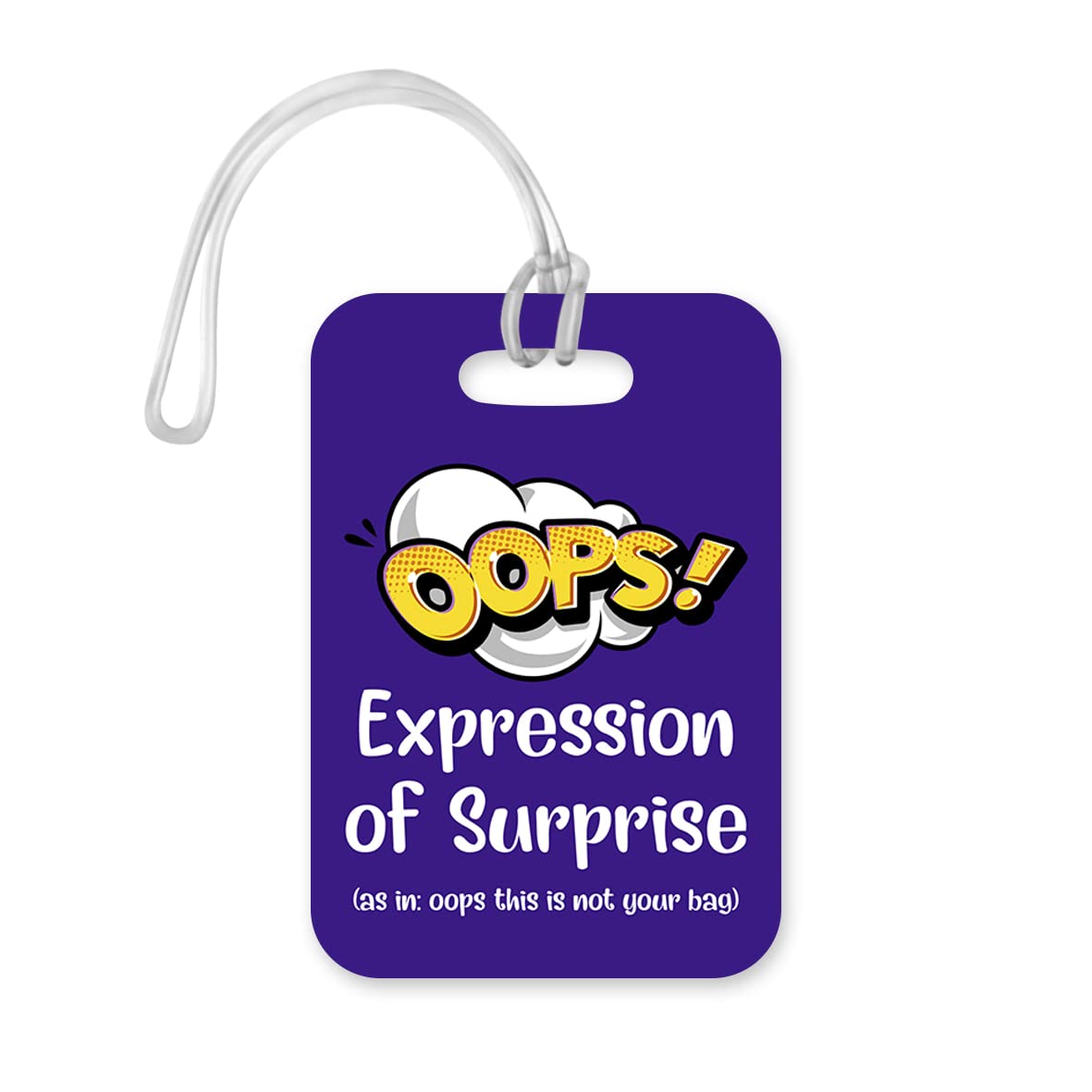 LT004 OOPS! Expression of Surprise (as in : oops This is not Your Bag) Novelty Funny Unique Designer Gift Glossy Plastic Suitcase Luggage Tag